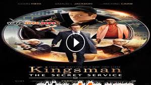 ÙÙŠÙ„Ù… Kingsman The Secret Service 2014 Ù…ØªØ±Ø¬Ù… Hd Ø´Ø§Ù‡Ø¯ ÙÙˆØ± ÙŠÙˆ