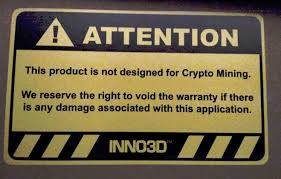 Since most gpus rely on attached or auxiliary fans, these parts can degrade faster during periods of sustained use. Inno3d Warns That Mining Can Break Warranty On Their Gpus