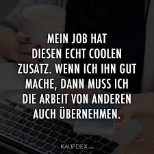 Mein Job Hat Diesen Echt Coolen Zusatz Kaufdex
