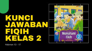 Admin harap soal ini bisa bermanfaat bagi sobat yang ingin menghadapi uas/pas pai mendatang. Fiqih Kelas 2 Mi Halaman 13 17 Pembelajaran Fiqih Kelas 2 Mi Halaman 13 17 Youtube