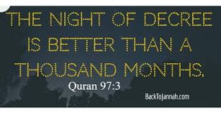 Baca surat al qadr lengkap bacaan arab, latin & terjemah indonesia. Importance Of Laylatul Qadr The Night Of Decree Backtojannah