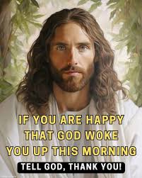 Can u thank GOD for waking you up this morning? 👊👍👏💜