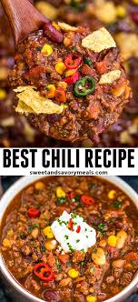 In a large pot add the olive oil over medium high heat. Classic Beef Chili Recipe Sweet And Savory Meals
