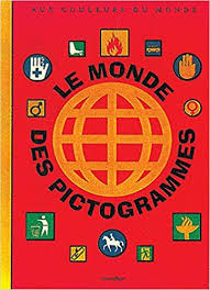 This guide will make it all clear. Le Monde Des Pictogrammes Aux Couleurs Du Monde Samoyault 9782878332506 Amazon Com Books