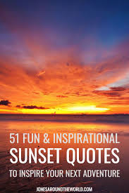 I've organized the post into seven sections: Best Sunset Quotes Sunset Quotes Sunset Captions Instagram Captions