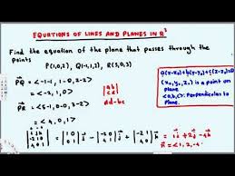 Equation Of A Plane Passing Through 3 Three Points Vector Calculus Vector Calculus Calculus Equation