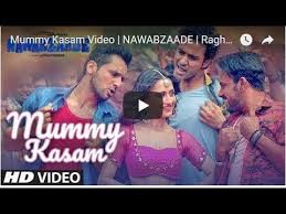 Mummy Kasam Video Nawabzaade Raghav Punit Dharmesh Sanjeeda Video L Youtube Nightly News