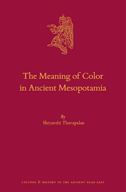 Chapter 2 Abstract Colors in: The Meaning of Color in Ancient Mesopotamia
