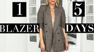 The blazer, done five ways. How To Wear A Blazer 5 Different Ways Youtube