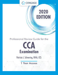 Schnering S Professional Review Guide Online For The Cca Examination 2020 1st Edition Cengage