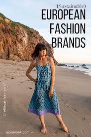 Here they use high or full percentage blends of recycled synthetics. Pioneering Sustainable Clothing Brands In Europe Sustainable Clothing Brands European Fashion Brands Sustainable Clothing