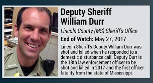 RIP Deputy Sheriff William Durr, Lincoln County (MS) Sheriff's Office  https://t.co/hNemh2hDAy
