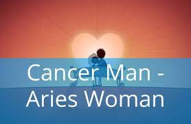 But just as quickly as they fall in, they're quick to fall out. Cancer Man And Aries Woman Love Compatibility