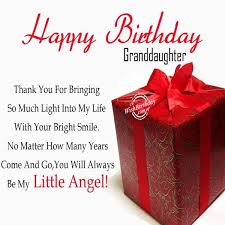 At the most unexpected moment, you appeared, i do not know if it was god or destiny, but i appreciate that you have come into my life. 24 Birthday Wishes For My Cute Grand Daughter
