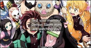 Everyone has a bit of evil in them! Test Your Memory Demon Slayer Eyes Are Watching You Thebiem Quiz