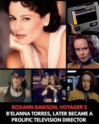 Roxann Biggs-Dawson is best known to Star Trek fans for her role as  B'Elanna Torres