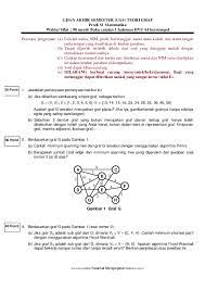Soal uas ukk matematika kelas 2 sd semester 2 dan kunci jawaban 3 mei 2017 11 juni 2020 admin bimbel brilian 5 komentar a. Contoh Latihan Soal Soal Uas Matematika Diskrit Graf