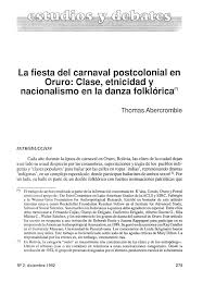 La fiesta del carnaval postcolonial en Oruro: Clase, etnicidad y  nacionalismo en la danza folklórica