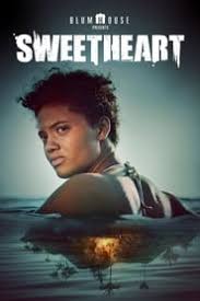 Sweetheart 2019 In 2020 Free Movies New Movies In Theaters Full Movies