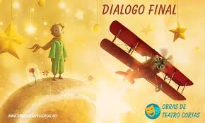Inicio frases de autores 50 frases del principito que te emocionarán. El Principito Y El Piloto Final Obras De Teatro Cortas