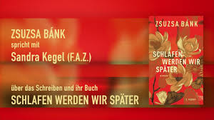Bánk has about 652 residents. Zsuzsa Bank Spricht Mit Sandra Kegel Uber Das Schreiben Und Ihr Buch Schlafen Werden Wir Spater Youtube