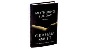 Also on the programme, a guide to the best books about envy. Review Graham Swift S Mothering Sunday A Haunting Day Forever Relived The New York Times