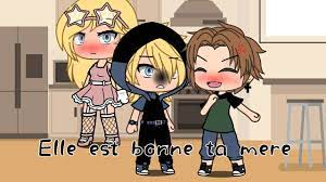 Il sait ce que nous sommes. Elle Est Bonne Ta Mere Gacha Life Fr Chanson Youtube