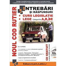 Da, dar în contractul de închiriere trebuie indicat șofer suplimentar. Noul Cod Rutier Intrebari Si Raspunsuri Curs Legislatie Lege Categoriile A B Be Editura Radulescu 2021 Emag Ro