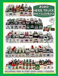 Each year, the model changes to a new design and older models are considered collectibles. Hess Truck Encyclopedia Roberto Michael D 9781089111450 Amazon Com Books