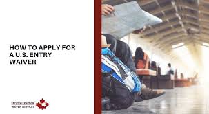 Applying For A Us Entry Waiver Pardons Canada Blog