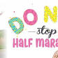 Donot Stop Half Marathon