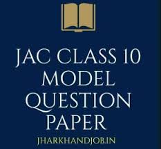 Jac Class 10 Model Question Paper 2019 20 Download Pdf