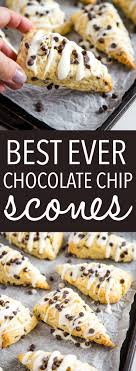 Best Ever Chocolate Chip Scones Recipe Scones Recipe Easy Fun Baking Recipes Dessert Recipes Easy