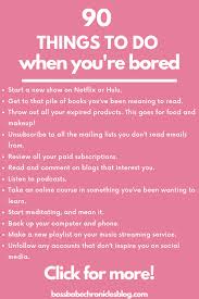 90 Stay At Home Activities Boss Babe Chronicles In 2020 Productive Things To Do What To Do When Bored Things To Do