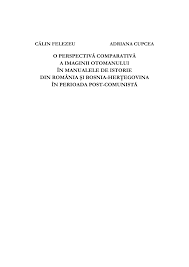 Sfântul constantin cel mare reper în istoria imperiului roman și a bisericii creștine. Pdf Imaginea Otomanului In Manualele De Istorie In Perioada Post ComunistÄƒ Romania È™i Bosnia Herzegovina