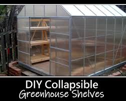 This simple indoor greenhouse is right for a small space, it's built of wood and there are some containers for growing. Diy Collapsible Greenhouse Shelves