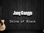 Chord Gitar Dan Lirik Lagu Jang Ganggu Shine Of Black Yang Itu Sa Punya Jang Ganggu Tribunmanado Co Id