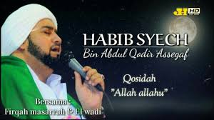 Habib syech bin abdul qodir bin abdurrahman assegaf. Qosidah Allah Allahu Habib Syech Bin Abdul Qodir Assegaf Youtube