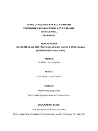 Sekolah kebangsaan kota rentang 06000 jitra kedah darulaman tel/fax : Kertas Kerja Program Keselamatan Pejalan Kaki Untuk Kanak Kanak