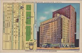 Harrison Hotel Harrison St Just Off Michigan Blvd Chicago Il 1933 Free Radio Circulating Ice Water Tub Bath O Downtown Hotels Chicago Hotels Chicago
