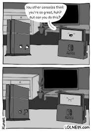 Ps4 Vs Nintendo Switch Comic Funny Games Video Game Memes Gaming Memes