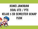 Soal penjaskes kelas 5 semester 1 dan kunci jawaban 2016 guru galeri from www.gurugaleri.com. Kunci Jawaban Pjok Kelas 5 Sd Soal Uts Pts Semester 2 Tahun 2021 Soal Pilihan Ganda Essay Tribun Pontianak