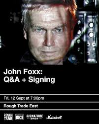 Stephen Mallinder (Cabaret Voltaire) will interview John Foxx at Rough  Trade East, London