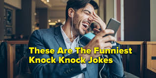210 Best Knock Knock Jokes To Make Anyone Laugh