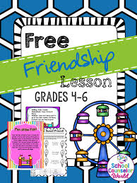 A Guidance Lesson On How To Make Friends And Keep Them Grades 4 6 Friendship Lessons Guidance Lessons Counseling Lessons