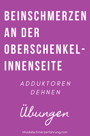 Diese bewegung kann ihre inneren oberschenkelmuskulatur, während auch eingriff mit dem ganzen. Beinschmerzen An Der Oberschenkelinnenseite Adduktoren Dehnen Muskelschmerzerfahrung