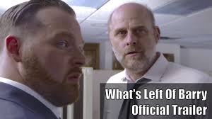 What's Left of Barry Official Trailer