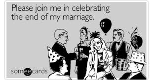 How to find divorce records. Please Join Me In Celebrating The End Of My Marriage Divorce Ecard