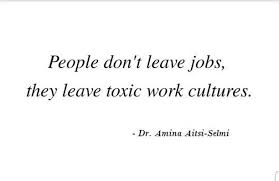 Live as if you were to die tomorrow. Https Www Linkedin Com Pulse Toxic Work Cultures Make Best Employees Quit Brigette Hyacinth Fbclid Iwar3 Work Environment Quotes Job Quotes Workplace Quotes