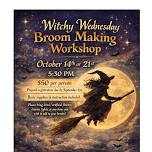 Witchy Wednesday: Broom Making Workshop
